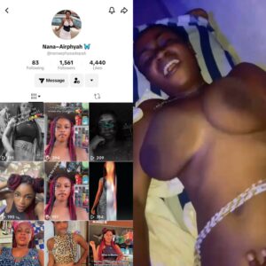 Ghana TikTok leak sextapes- nanaairphyah masturbate and get fuck by online boyfriend